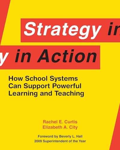 Strategy in Action: How School – Paperback, by Curtis Rachel E.; – Very Good j