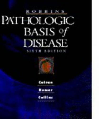 Robbins Pathologic Basis of Disease (Robbins Pathology) by Kumar MBBS MD FRCP
