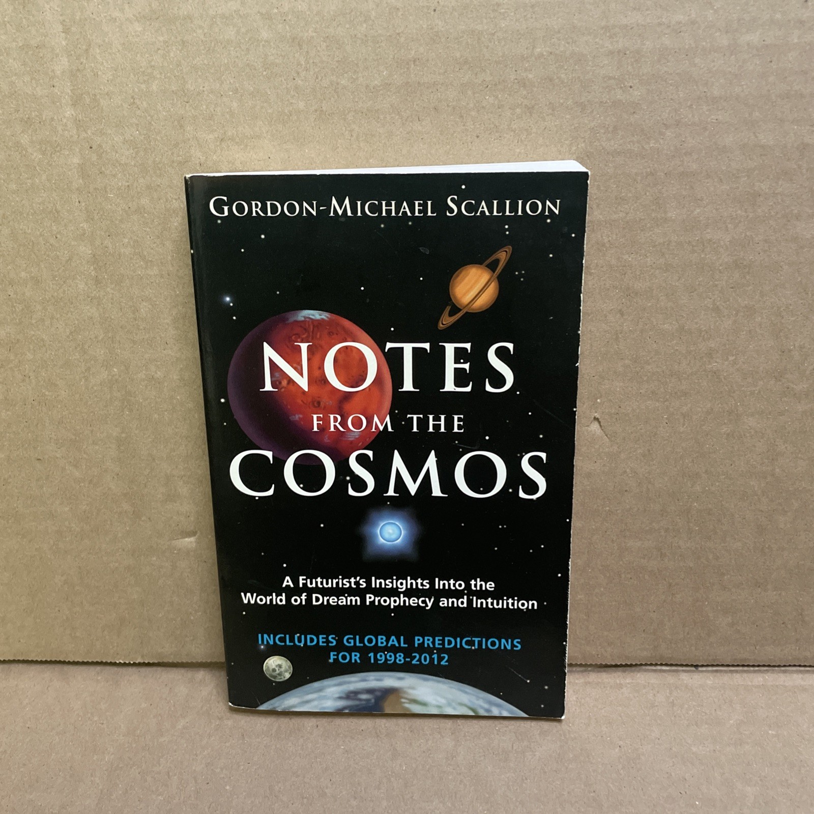 Notes from the Cosmos ~ by: Gordon-Michael Scallion ~ Paperback 1987