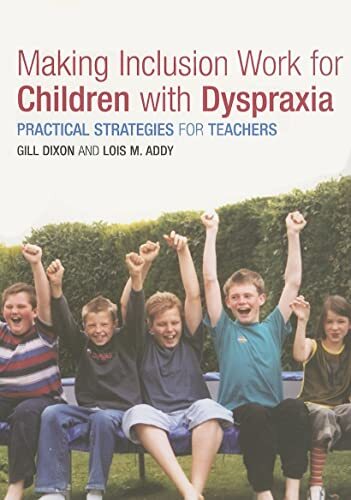 Making Inclusion Work for Children with Dy… by Addy, Lois Paperback / softback