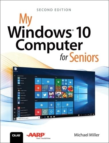 My Windows 10 Computer for Seniors, Miller, Michael