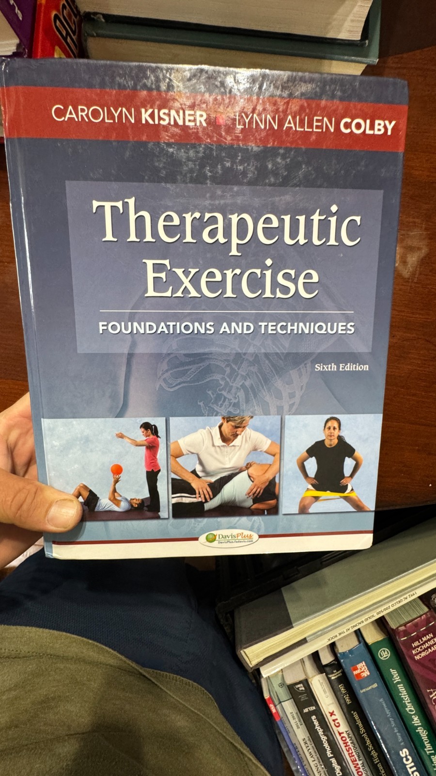 Therapeutic Exercise : Foundations and Techniques by Carolyn Kisner and Lynn…