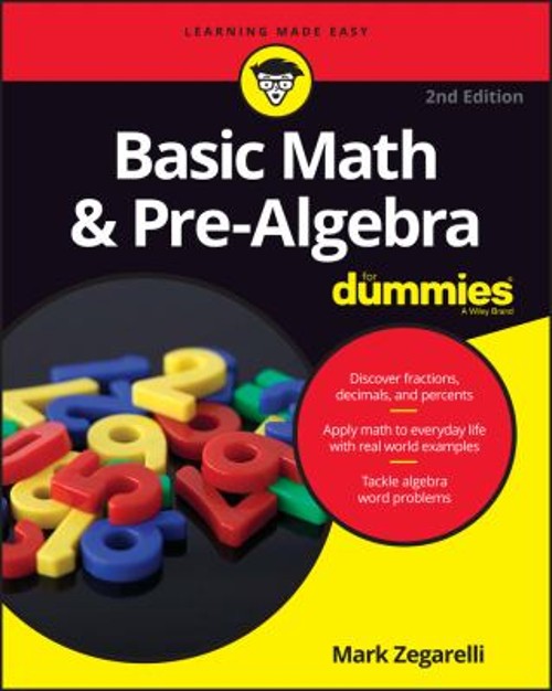 Basic Math and Pre-Algebra For Dummies Paperback Mark Zegarelli