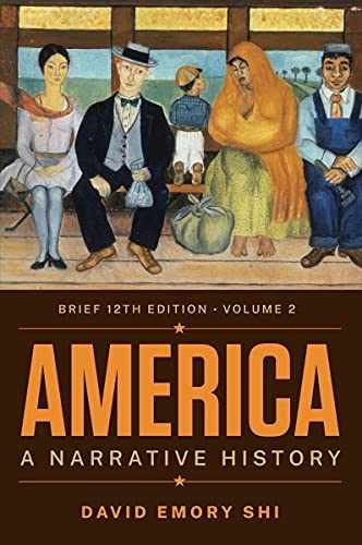 America: A Narrative History (2) – Paperback, by Shi David Emory – Very Good d
