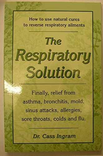 The Respiratory Solution: How – Paperback, by Igram Cassim; Ingram – Very Good